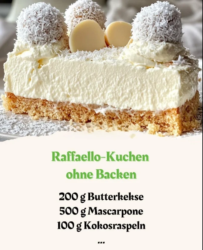 Raffaello-Kuchen ohne Backen – Traumhaft cremig und einfach himmlisch